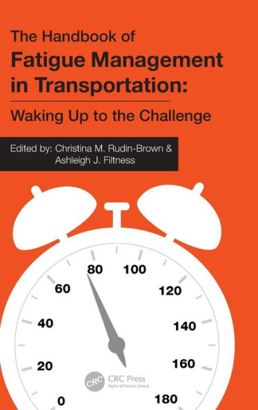 the Handbook of Fatigue Management Transportation: Waking Up to Challenge