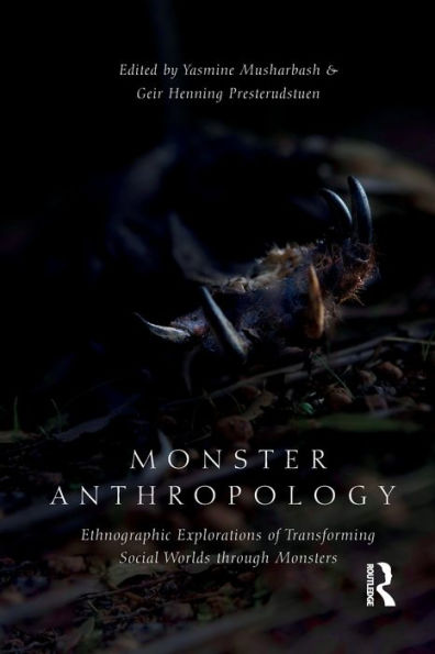 Monster Anthropology: Ethnographic Explorations of Transforming Social Worlds Through Monsters