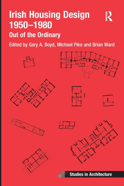 Irish Housing Design 1950 - 1980: Out of the Ordinary