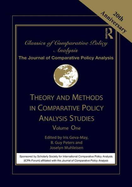 Theory and Methods in Comparative Policy Analysis Studies: Volume One