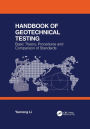 Handbook of Geotechnical Testing: Basic Theory, Procedures and Comparison of Standards
