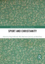 Sport and Christianity: Historical Perspectives