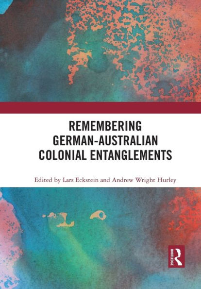 Remembering German-Australian Colonial Entanglements