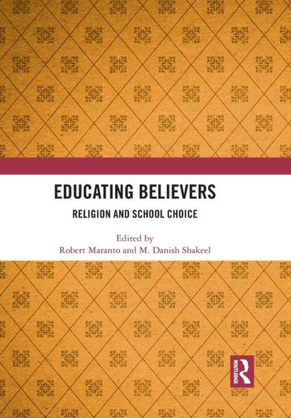 Educating Believers: Religion and School Choice