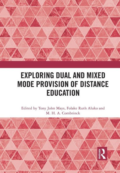 Exploring Dual and Mixed Mode Provision of Distance Education