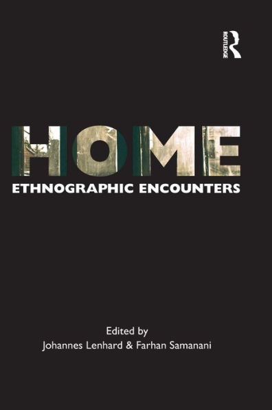 Home: Ethnographic Encounters