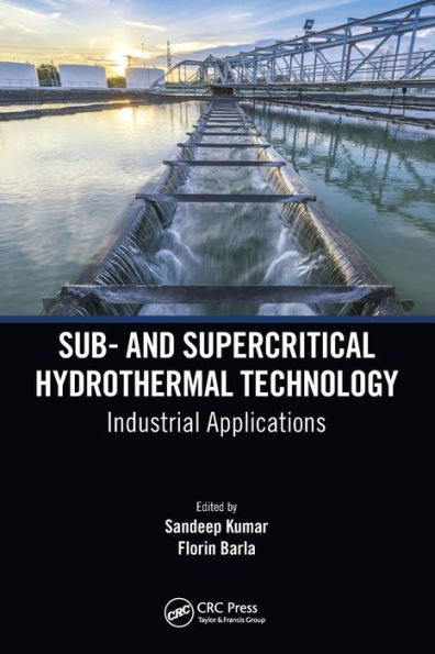 Sub- and Supercritical Hydrothermal Technology: Industrial Applications