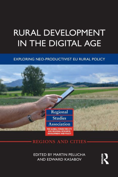 Rural Development the Digital Age: Exploring Neo-Productivist EU Policy