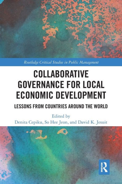 Collaborative Governance for Local Economic Development: Lessons from Countries around the World