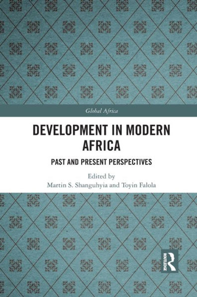 Development Modern Africa: Past and Present Perspectives