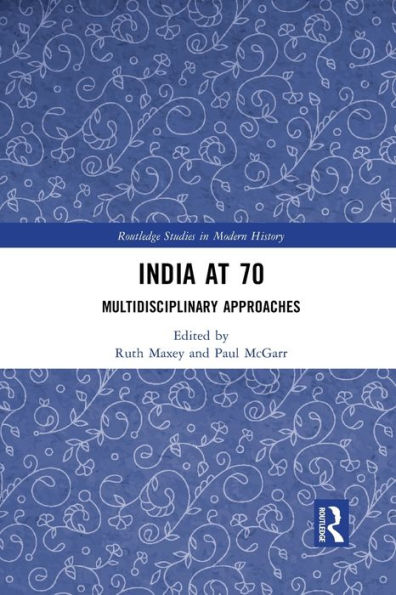 India at 70: Multidisciplinary Approaches