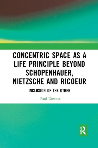 Concentric Space as a Life Principle Beyond Schopenhauer