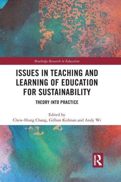 Issues Teaching and Learning of Education for Sustainability: Theory into Practice