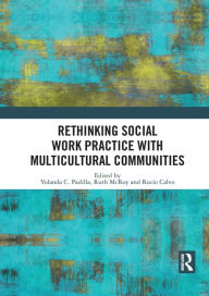 Title: Rethinking Social Work Practice with Multicultural Communities, Author: Yolanda C. Padilla