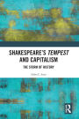 Shakespeare's Tempest and Capitalism: The Storm of History