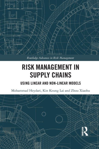 Risk Management in Supply Chains: Using Linear and Non-linear Models