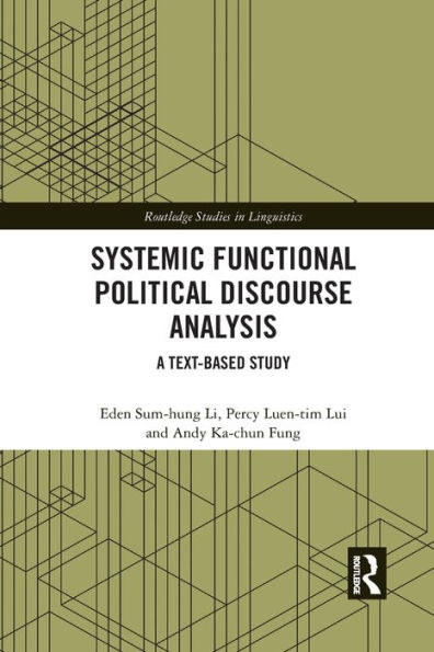Systemic Functional Political Discourse Analysis: A Text-based Study