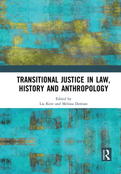 Transitional Justice Law, History and Anthropology