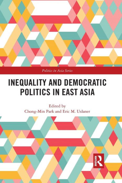 Inequality and Democratic Politics in East Asia