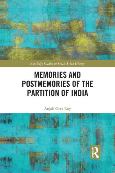 Memories and Postmemories of the Partition India