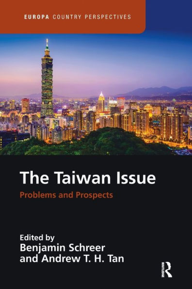 The Taiwan Issue: Problems and Prospects