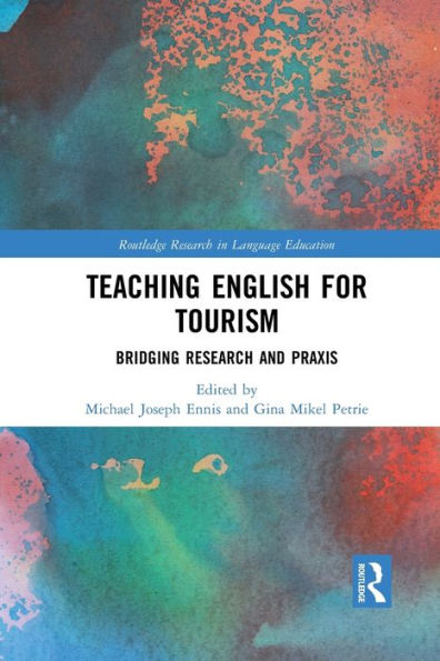 Teaching English for Tourism: Bridging Research and Praxis