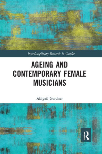 Ageing and Contemporary Female Musicians