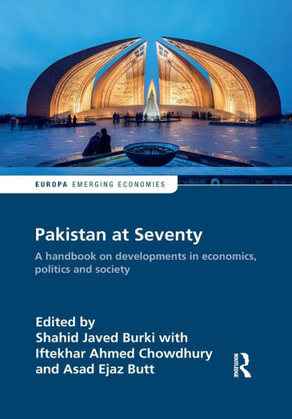 Pakistan at Seventy: A handbook on developments economics, politics and society