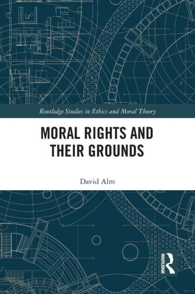 Moral Rights and Their Grounds