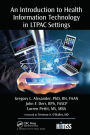 An Introduction to Health Information Technology in LTPAC Settings