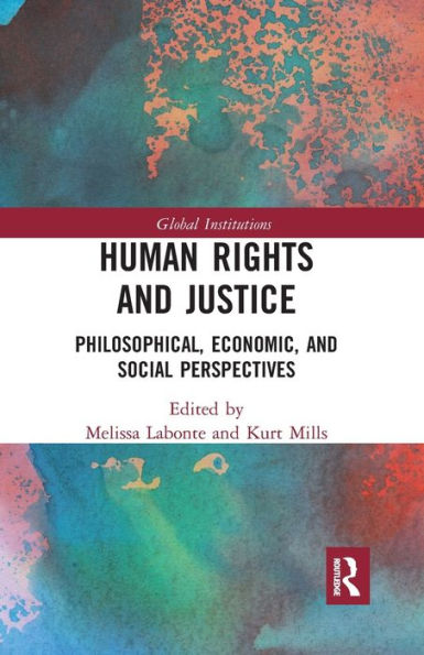 Human Rights and Justice: Philosophical, Economic, Social Perspectives