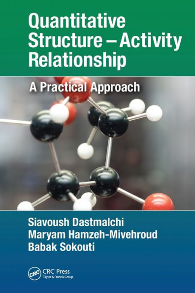 Quantitative Structure - Activity Relationship: A Practical Approach
