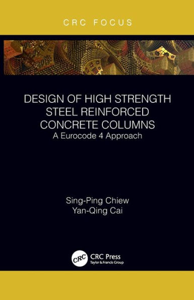 Design of High Strength Steel Reinforced Concrete Columns: A Eurocode 4 Approach