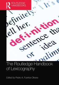 Title: The Routledge Handbook of Lexicography, Author: Pedro A. Fuertes-Olivera