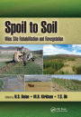 Spoil to Soil: Mine Site Rehabilitation and Revegetation