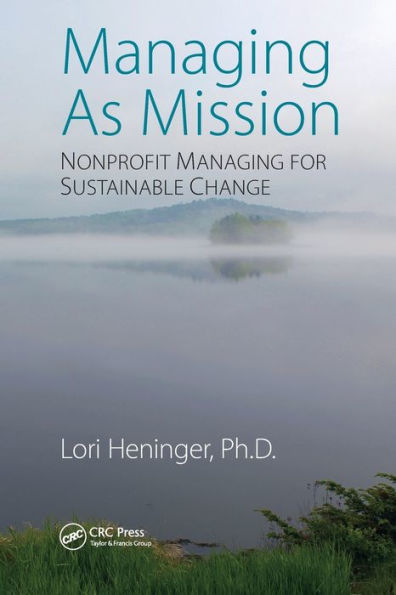 Managing As Mission: Nonprofit for Sustainable Change