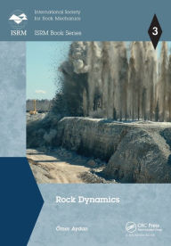 Title: Rock Dynamics, Author: Omer Aydan
