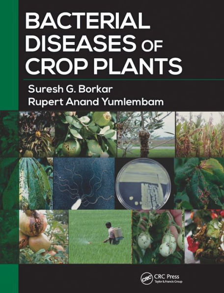 Bacterial Diseases of Crop Plants