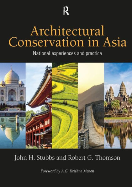 Architectural Conservation in Asia: National Experiences and Practice