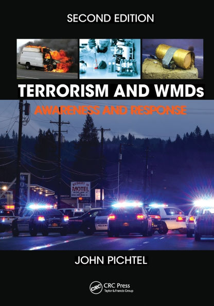 Terrorism and WMDs: Awareness and Response, Second Edition
