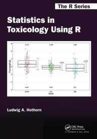 Title: Statistics in Toxicology Using R, Author: Ludwig A. Hothorn