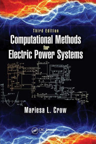 Title: Computational Methods for Electric Power Systems, Author: Mariesa L. Crow