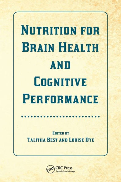 Nutrition for Brain Health and Cognitive Performance