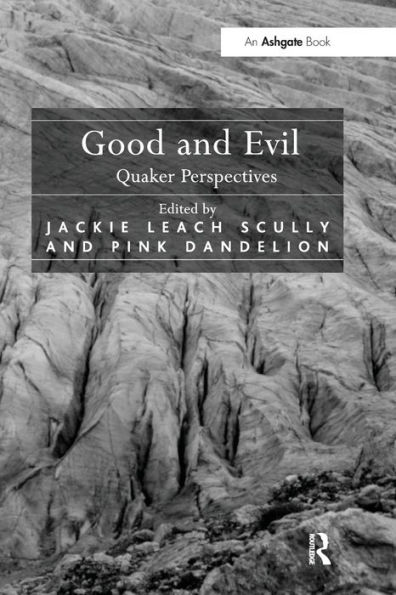 Good and Evil: Quaker Perspectives