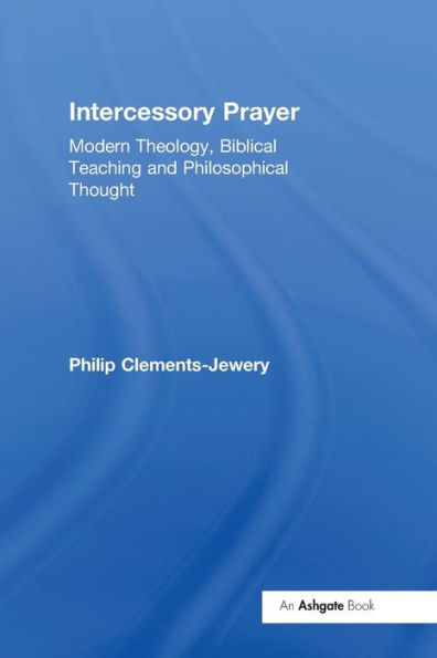 Intercessory Prayer: Modern Theology