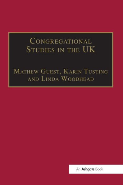 Congregational Studies in the UK: Christianity in a Post-Christian Context