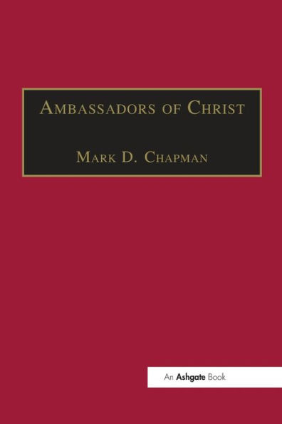 Ambassadors of Christ: Commemorating 150 Years of Theological Education in Cuddesdon 1854-2004