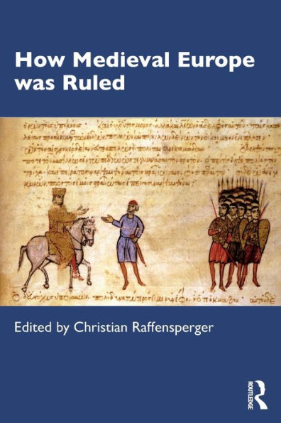 How Medieval Europe was Ruled