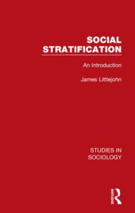 Title: Social Stratification: An Introduction, Author: James Littlejohn