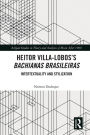 Heitor Villa-Lobos's Bachianas Brasileiras: Intertextuality and Stylization